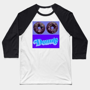 Nothing but donuts! No. 3 Baseball T-Shirt